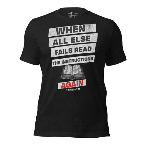 When All Else Fails Christian Bible Verse T-Shirt